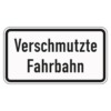 Zusatzzeichen 1007.35 Verschmutzte Fahrbahn