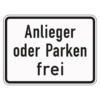 Zusatzzeichen 1020.30 Anlieger frei