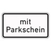 Zusatzzeichen 1053.31 Mit Parkschein