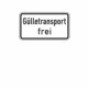 Zusatzzeichen 1026.62 Gülletransport frei