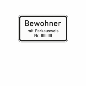 Zusatzzeichen 1044.30 Nur Bewohner mit Parkausweis Nr. ....