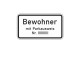 Zusatzzeichen 1044.30 Nur Bewohner mit Parkausweis Nr. ....