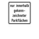 Zusatzzeichen 1053.52 nur innerhalb gekennzeichneter Parkflächen